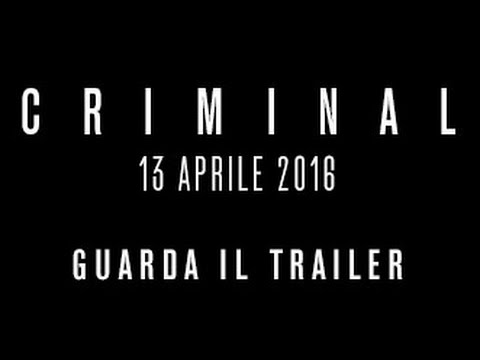 Criminal – Trailer Ufficiale – Dal 13 Aprile al Cinema!