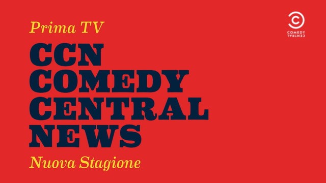 CCN 2018 su Comedy Central