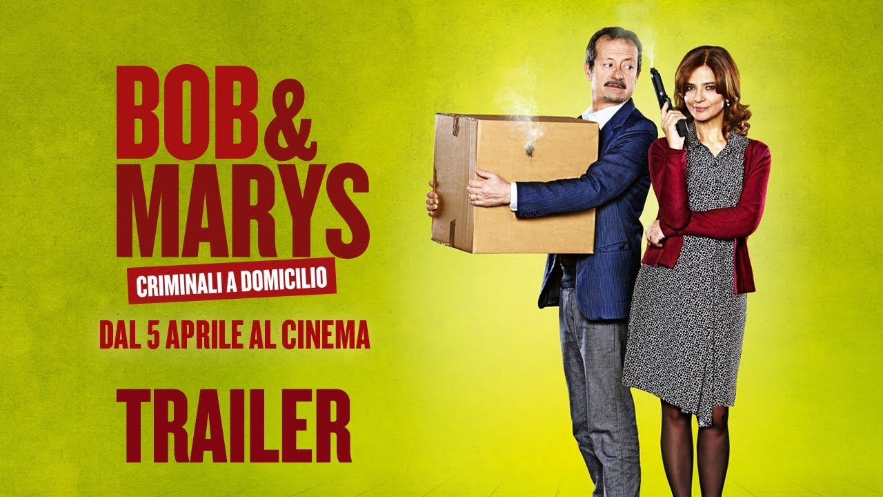BOB & MARYS – CRIMINALI A DOMICILIO – Trailer ufficiale #1 (Al cinema dal 5 aprile 2018)