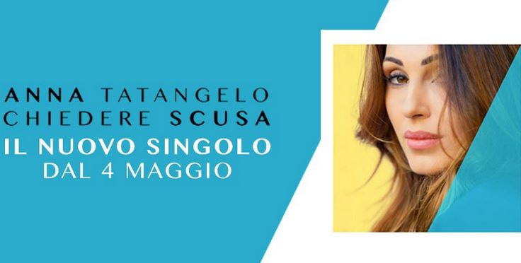 Anna Tatangelo, Chiedere scusa: testo e video ufficiale