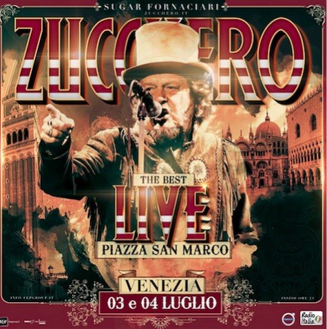 Zucchero in concerto in Piazza San Marco a luglio 2018: info, biglietti e prezzi