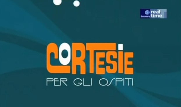 Cortesie per gli ospiti torna su Real Time (finalmente!)