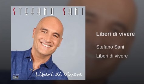 Stefano Sani, Liberi di vivere: testo e video
