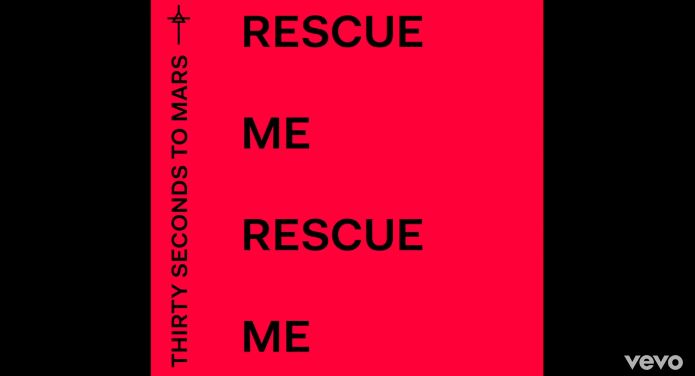 Thirty Seconds To Mars – Rescue Me: testo, traduzione e video ufficiale