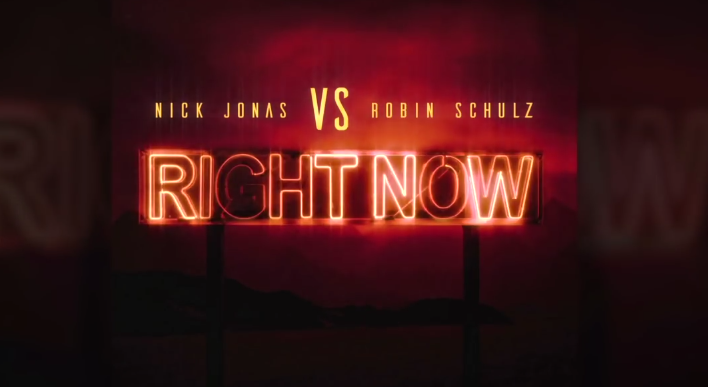 Nick Jonas, Robin Schulz – Right Now: testo, traduzione e audio