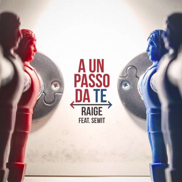 Raige, A un passo da te è il nuovo singolo (Testo e Audio)