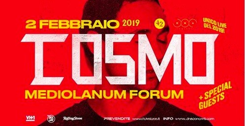 Cosmo: l’ultima tappa del Cosmotronic Tour al Forum di Assago il 2 febbraio (info e biglietti)