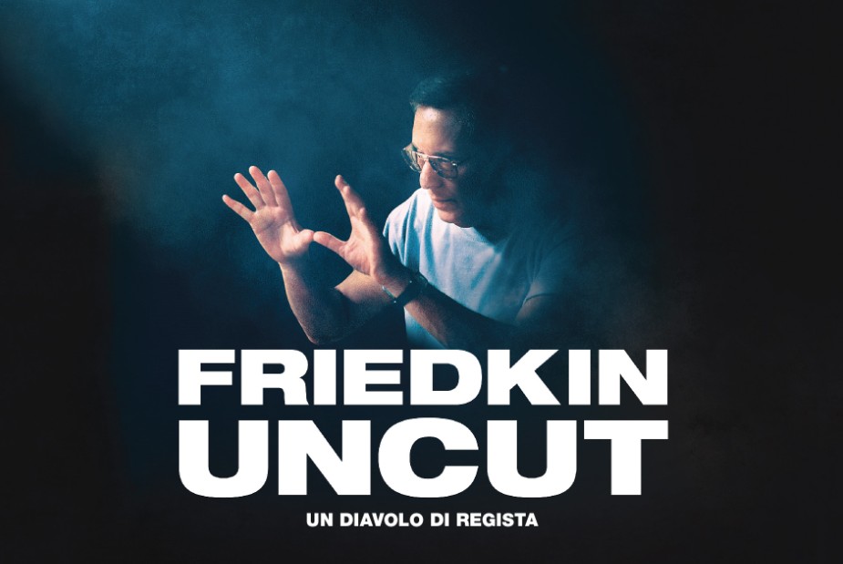 Friedkin Uncut – Un diavolo di regista: trailer del documentario biografico di Francesco Zippel