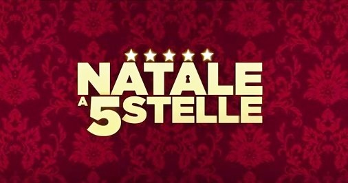 Natale a 5 stelle: trailer ufficiale del cinepanettone Netflix