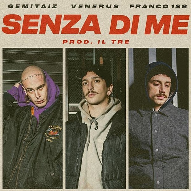Gemitaiz feat. Venerus e Franco 126, Senza di me è il nuovo singolo (Testo e Audio)