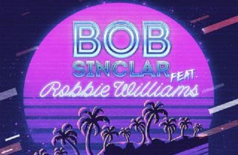 Bob Sinclar feat. Robbie Williams, Electrico Romantico: il singolo esce il 18 gennaio 2019