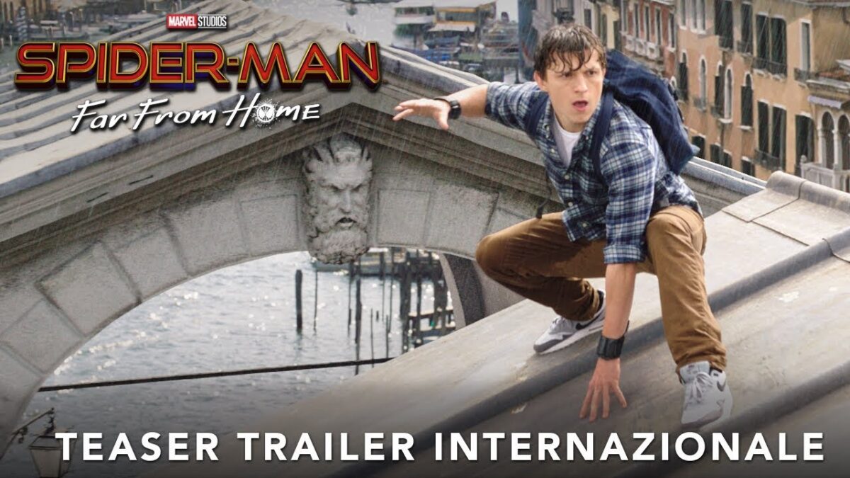 Spider-Man: Far From Home, teaser trailer internazionale