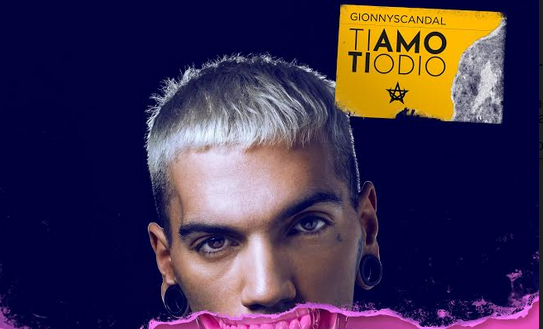 Gionnyscandal, Ti amo ti odio: testo e video ufficiale