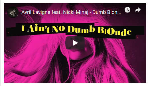 Avril Lavigne feat. Nicki Minaj – Dumb Blonde: testo, traduzione e lyric video