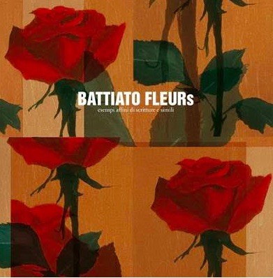 Franco Battiato: Fleurs – Esempi Affini di Scritture e Simili esce per la prima volta in vinile il 22 marzo