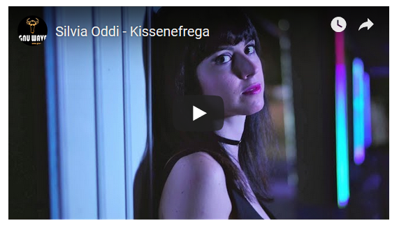 Silvia Oddi, Kissenefrega: testo e video ufficiale