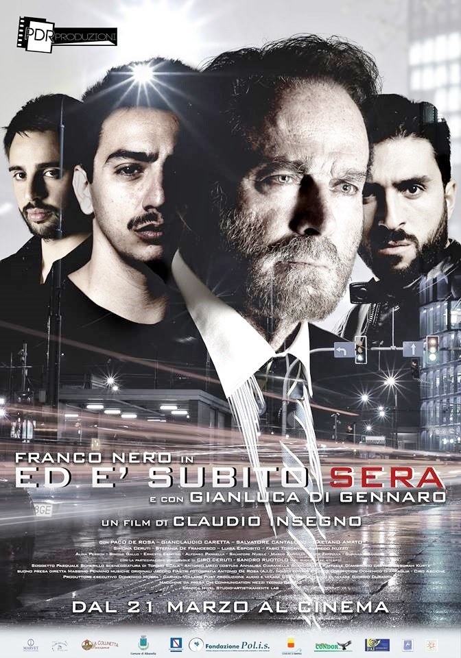Ed è subito sera: locandine ufficiali del film di Claudio Insegno