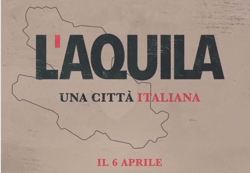 L’Aquila, ‘Una Città Italiana’ dalle ‘Grandi Speranze’: la tv si mobilita con produzioni originali per il decennale del sisma