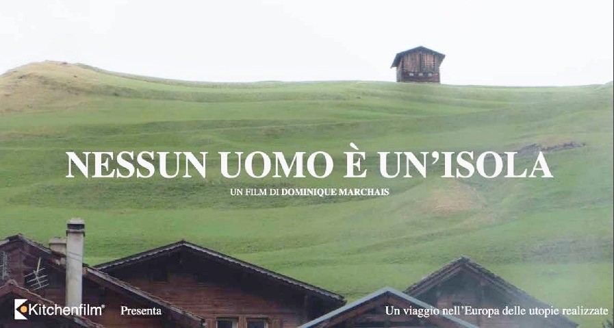 Nessun uomo è un’isola: trailer italiano del documentario di Dominique Marchais