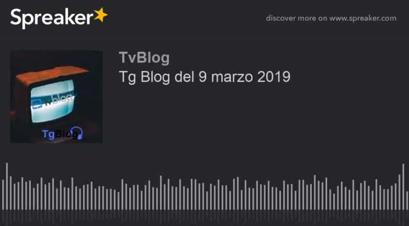 TgBlog, edizione del 9 marzo 2019