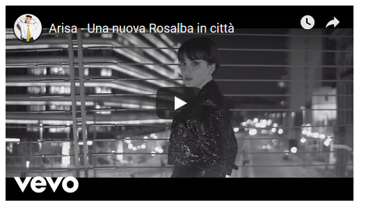 Arisa, Una nuova Rosalba in città: testo e video ufficiale