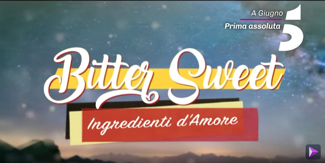 Bittersweet – Ingredienti d’amore, ecco la nuova soap turca di Canale 5 (Video)