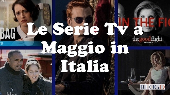 Le Serie Tv da vedere a maggio in Italia