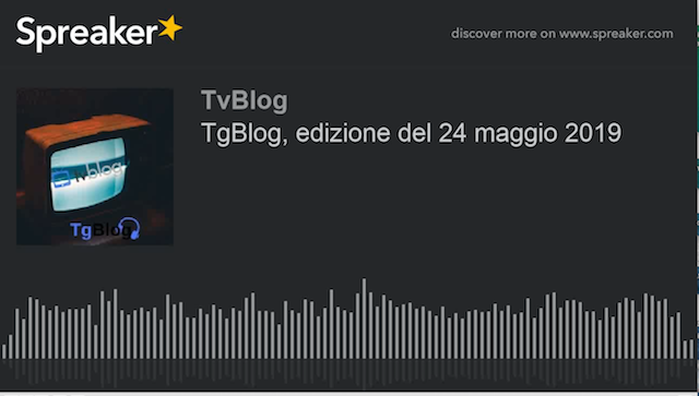 TgBlog, edizione del 24 maggio 2019
