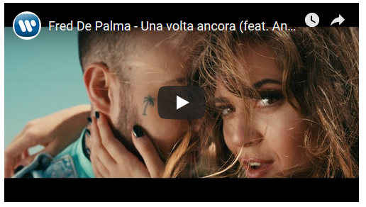 Fred De Palma e Ana Mena, Una volta ancora: testo e video ufficiale
