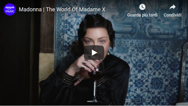 Madonna, World Of Madame X in esclusiva su Amazon Prime (video)