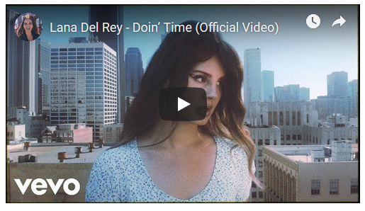 Lana Del Rey, Doin’ time: testo, traduzione e video ufficiale