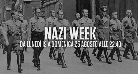‘Nazi Week’ anche no: l’infelice titolo di History per la settimana sugli orrori del nazismo