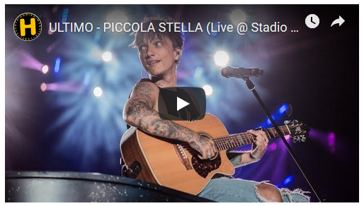 Ultimo, Piccola stella: testo e video live allo Stadio Olimpico di Roma