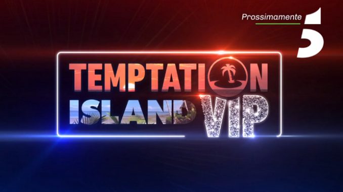 Temptation Island VIP 2019, le coppie (VIDEO)
