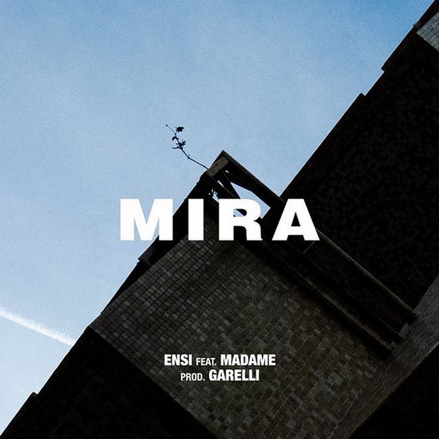Ensi feat. Madame, Mira è il nuovo singolo (Testo e Audio)