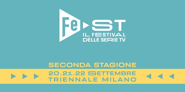 FeST 2019, il programma del Festival delle Serie Tv