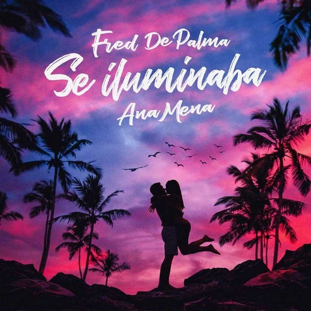 Fred De Palma feat. Ana Mena, Se Iluminaba è la versione spagnola di Una volta ancora (Testo e Video)