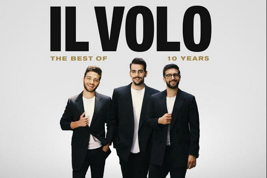 Il Volo, 10 Years: il greatest hits in uscita l’8 novembre 2019