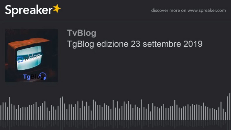 TgBlog, edizione del 23 settembre 2019
