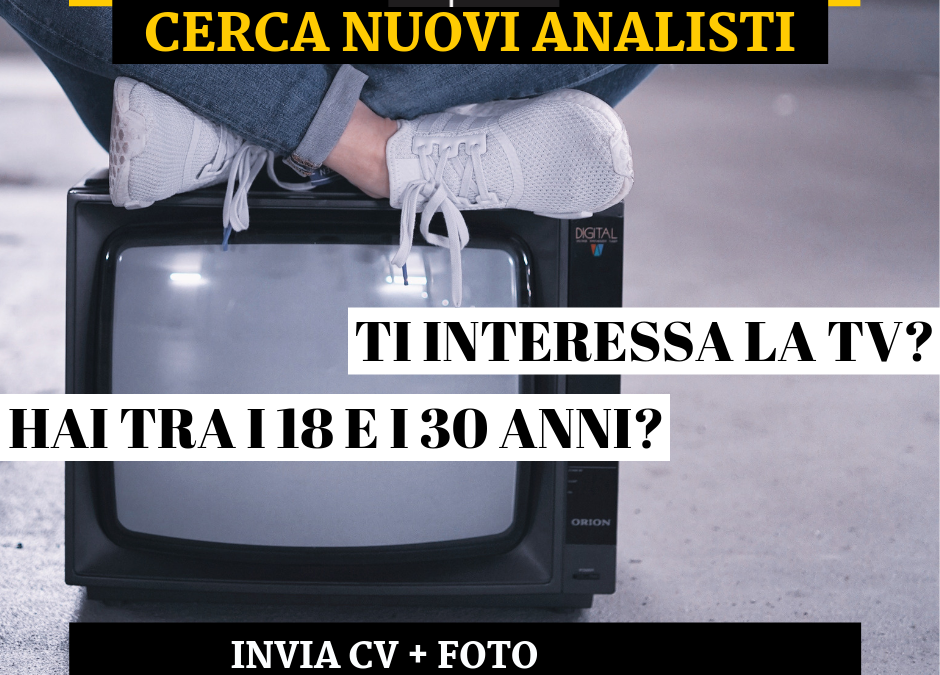 Tv Talk cerca analisti per l’edizione 2019/20: come partecipare ai casting