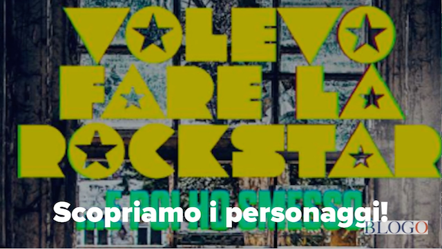 Volevo fare la rockstar, gli attori del cast