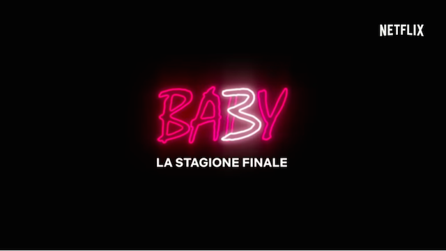 Baby 3 si farà (e sarà l’ultima stagione)