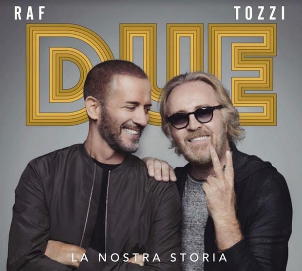 Raf e Umberto Tozzi: Due, La Nostra Storia è il nuovo album live