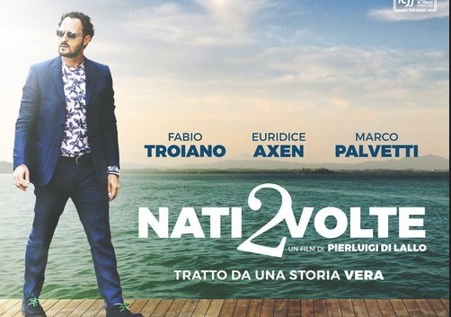 Nati 2 volte: trailer della film con Fabio Troiano e Francesco Pannofino