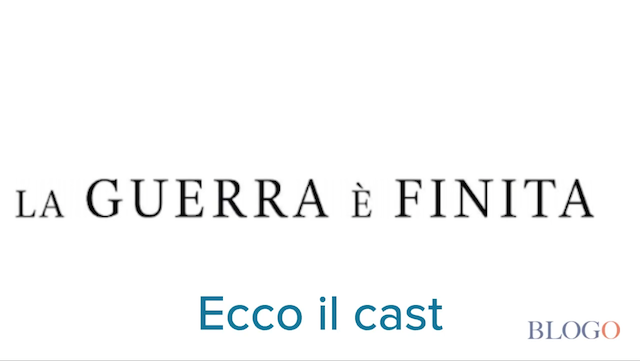 Il cast de La guerra è finita su Raiuno