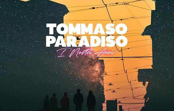 Tommaso Paradiso, I nostri anni: testo e audio della canzone