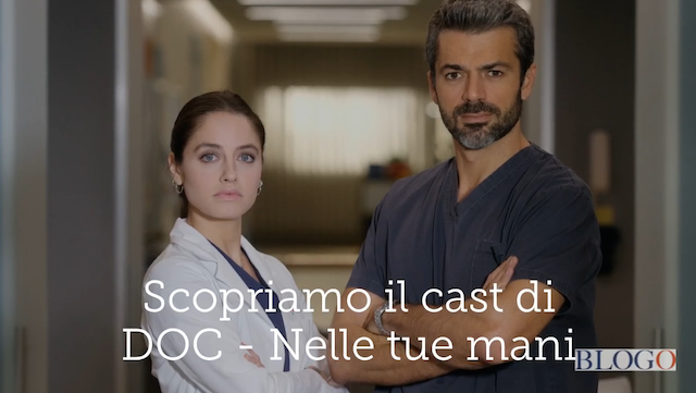 Doc – Nelle tue mani, il cast