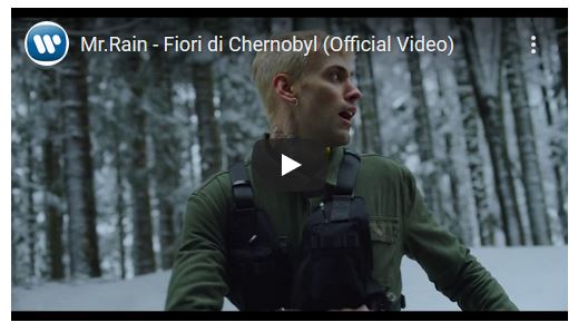 Fiori di Chernobyl, Mr Rain: testo e video