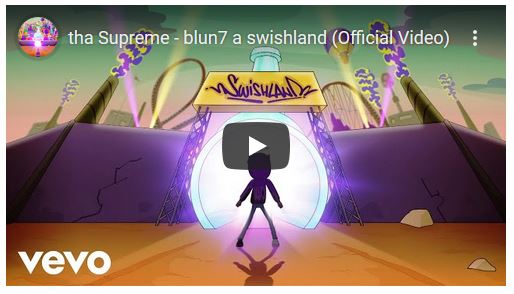 blun7 a swishland, tha Supreme: testo, video youtube, lyrics