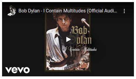 I Contain Multitudes, Bob Dylan: traduzione e lyrics